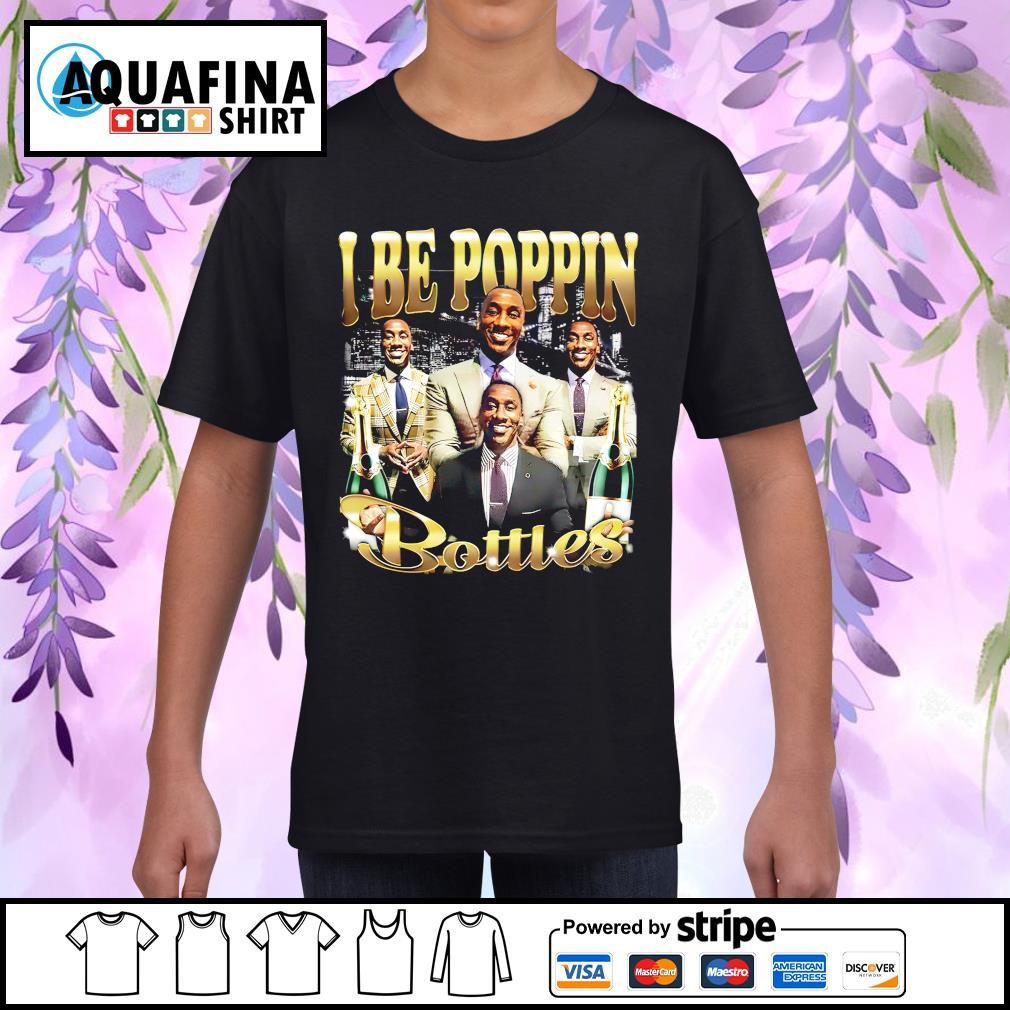 Shannon Sharpe I Be Poppin Bottles Shirt