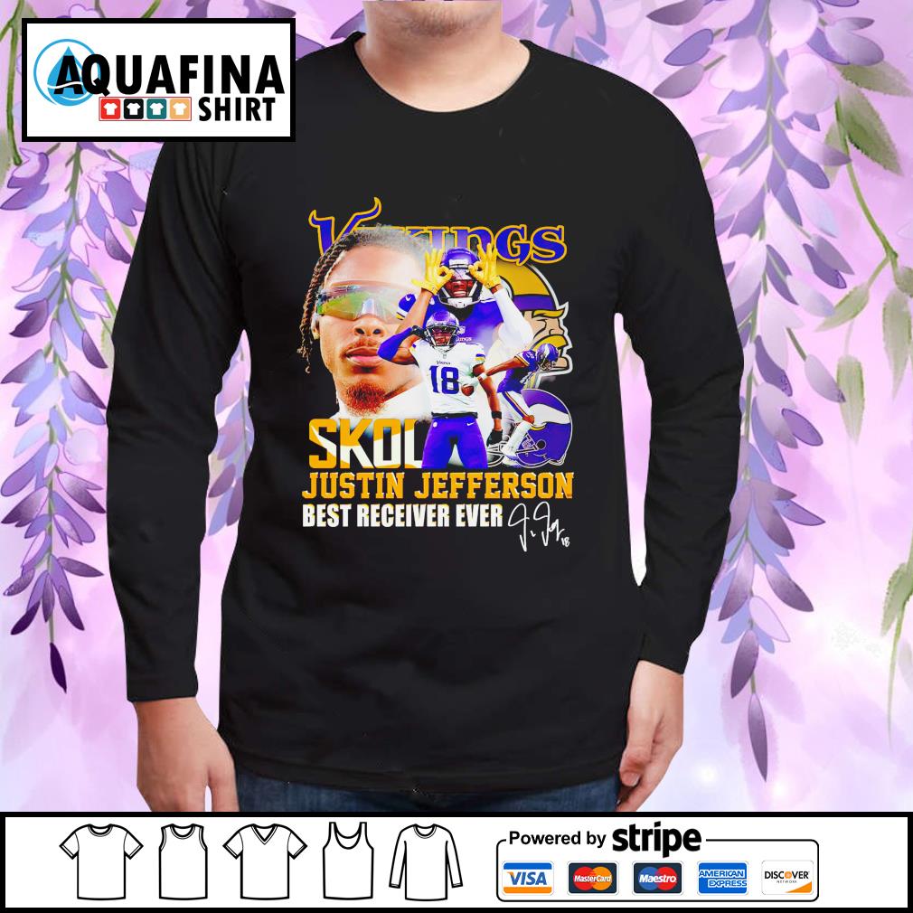 Minnesota Vikings skol justin jefferson best receiver ever signature shirt,  hoodie, sweater, long sleeve and tank top