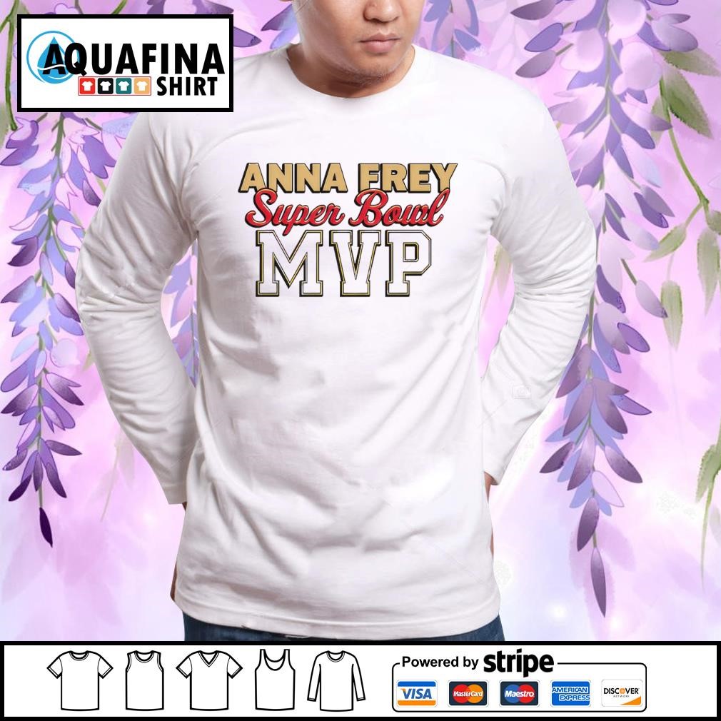 Anna Frey Superbowl MVP shirt - Aquafinashirt