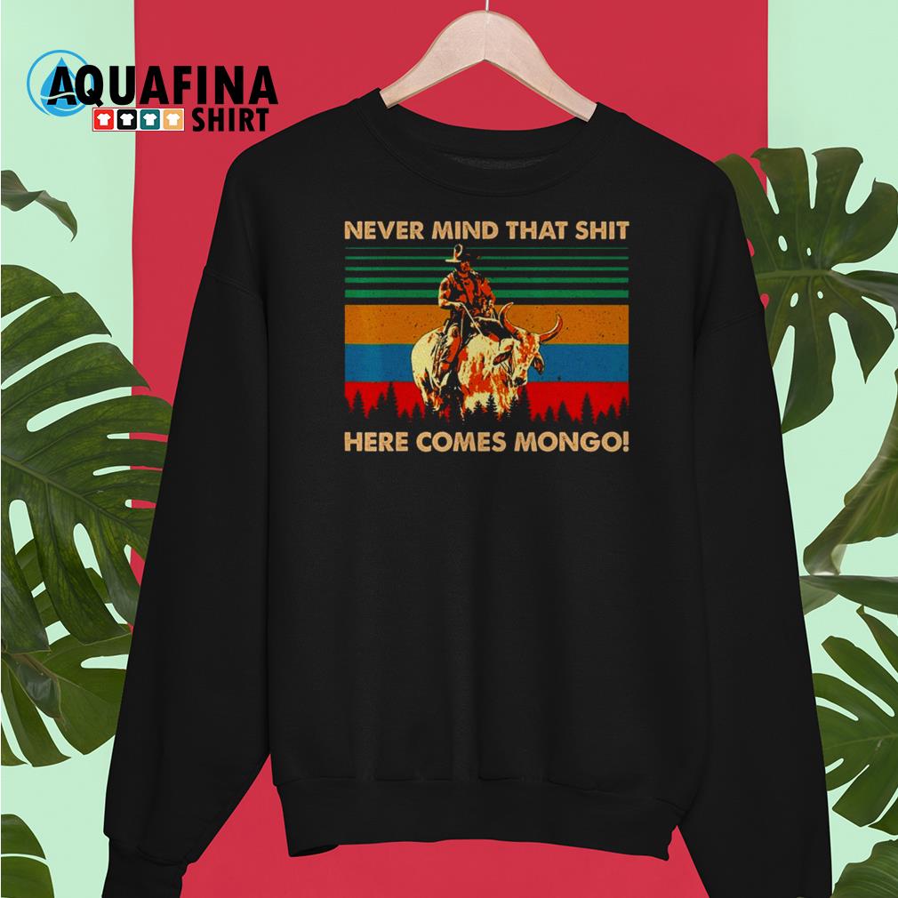 here comes mongo shirt