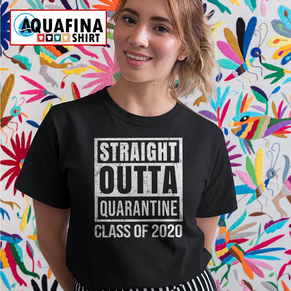 straight outta 2020 shirt