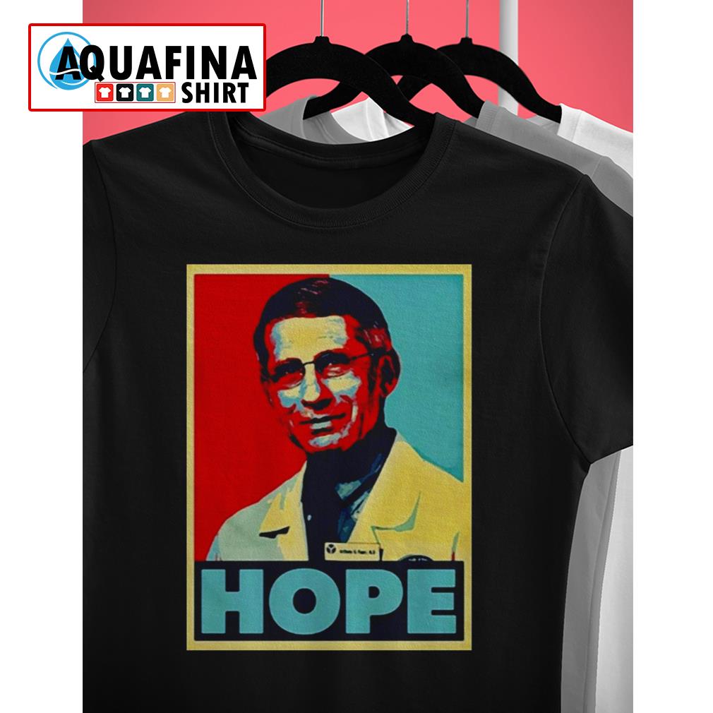 fauci hope shirt