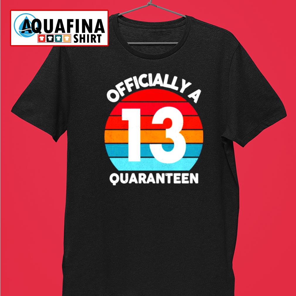 quaranteen shirt